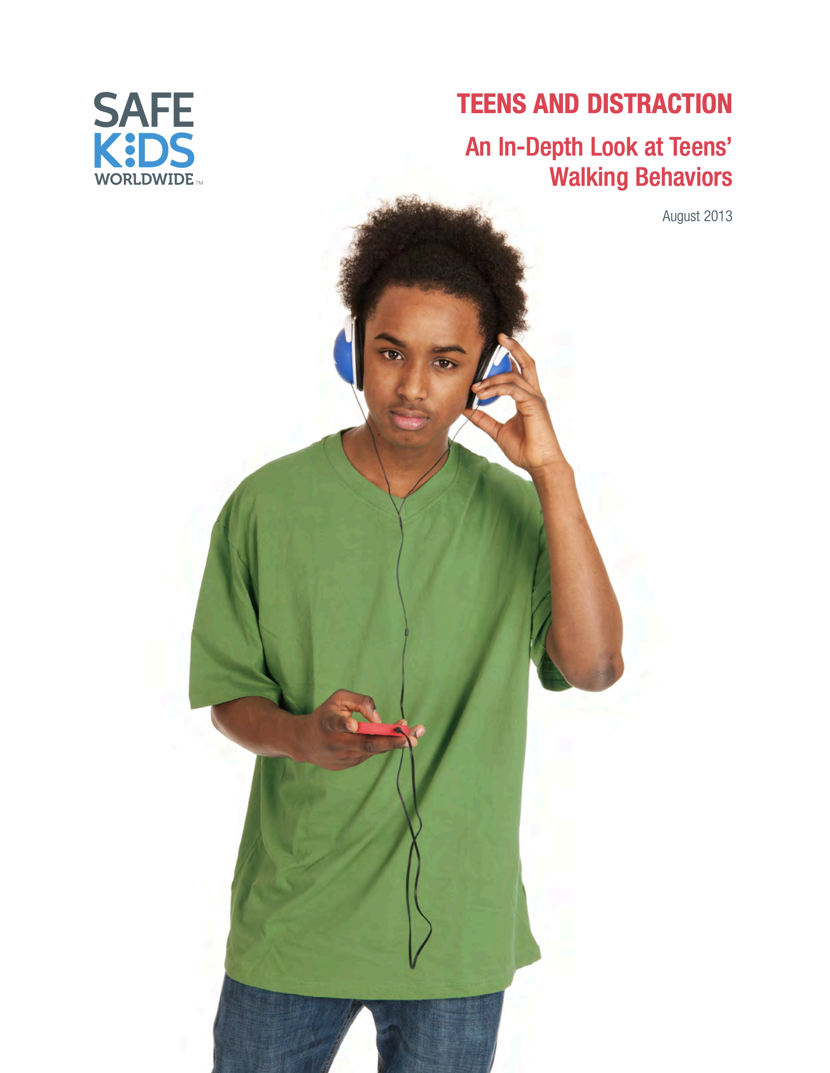 Research Report: Teens and Distraction (August 2013)
