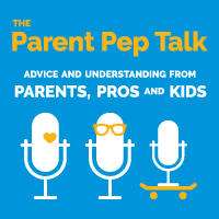 The Parent Pep Talk